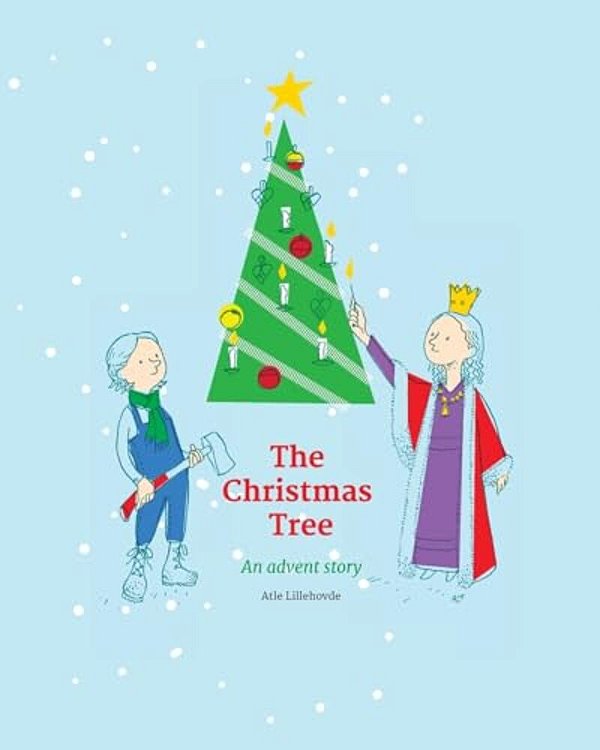 The Christmas Tree: - An Advent Story-..