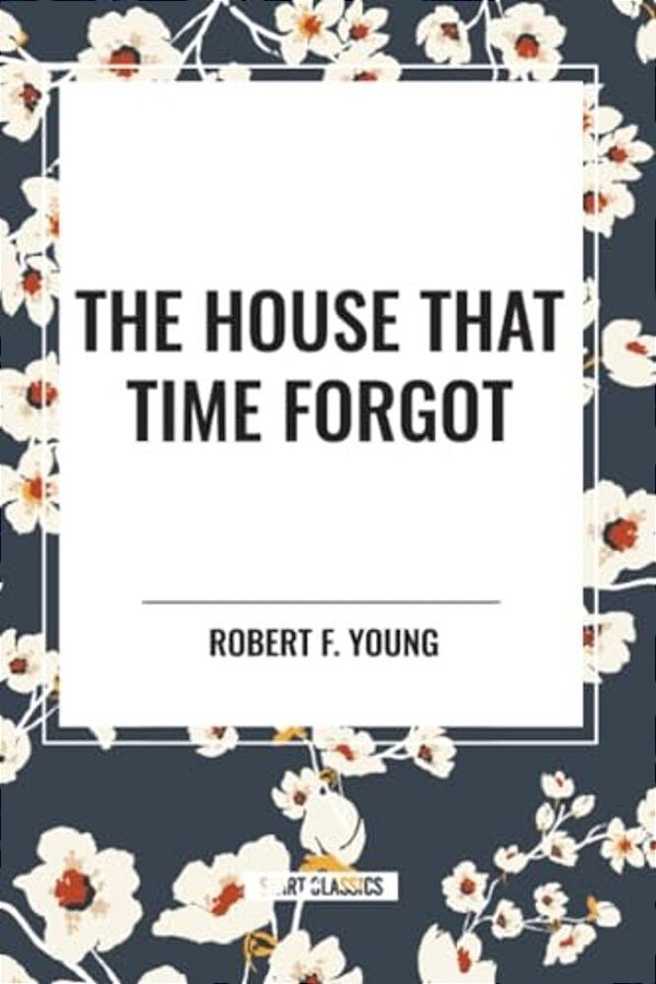 House That Time Forgot-..