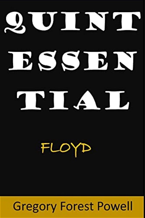 Quintessential Floyd-..