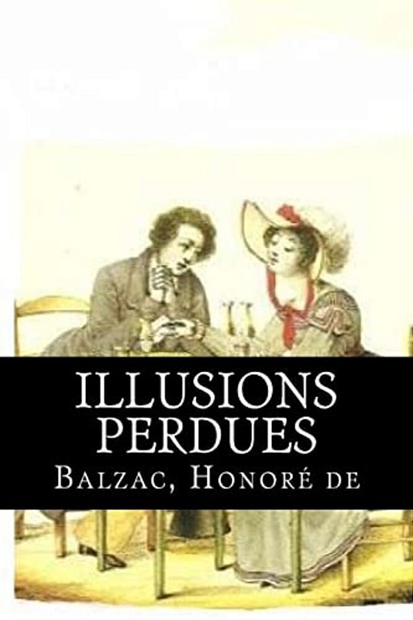 Illusions Perdues-..