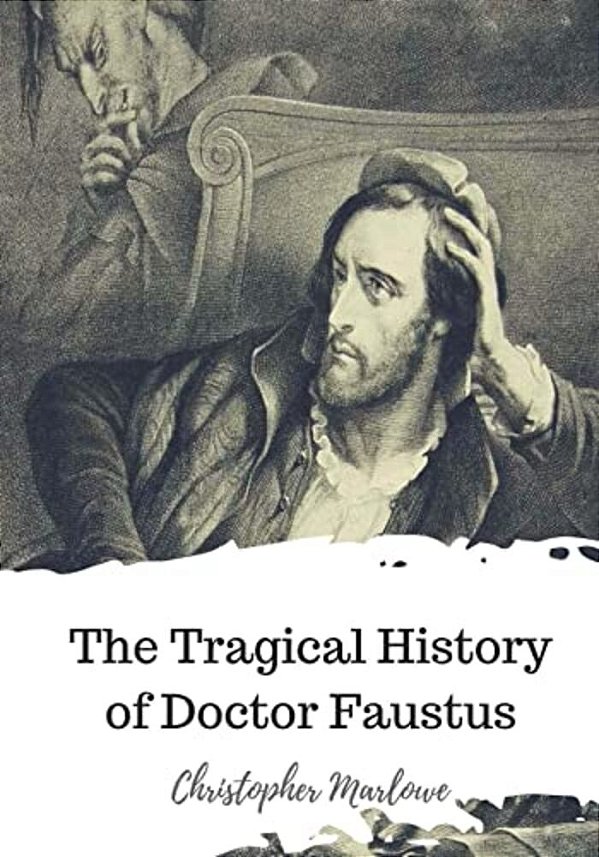 The Tragical History Of Doctor Faustus-..
