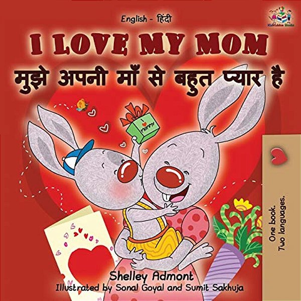 I Love My Mom (English Hindi Bilingual Book)-..