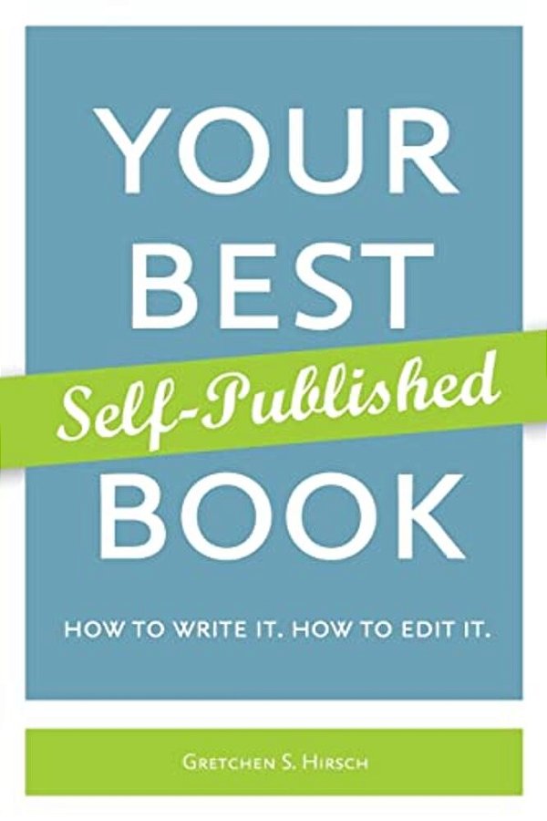 Your Best Self-Published Book-..