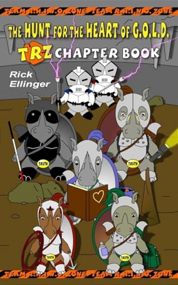 The Hunt For The Heart Of G. O. L. D.: Trz Chapter Book-..