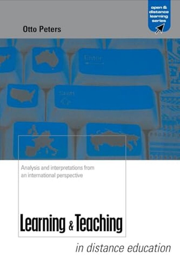 Learning And Teaching In Distance Education: Analyses And Interpretations From An International Perspective-..