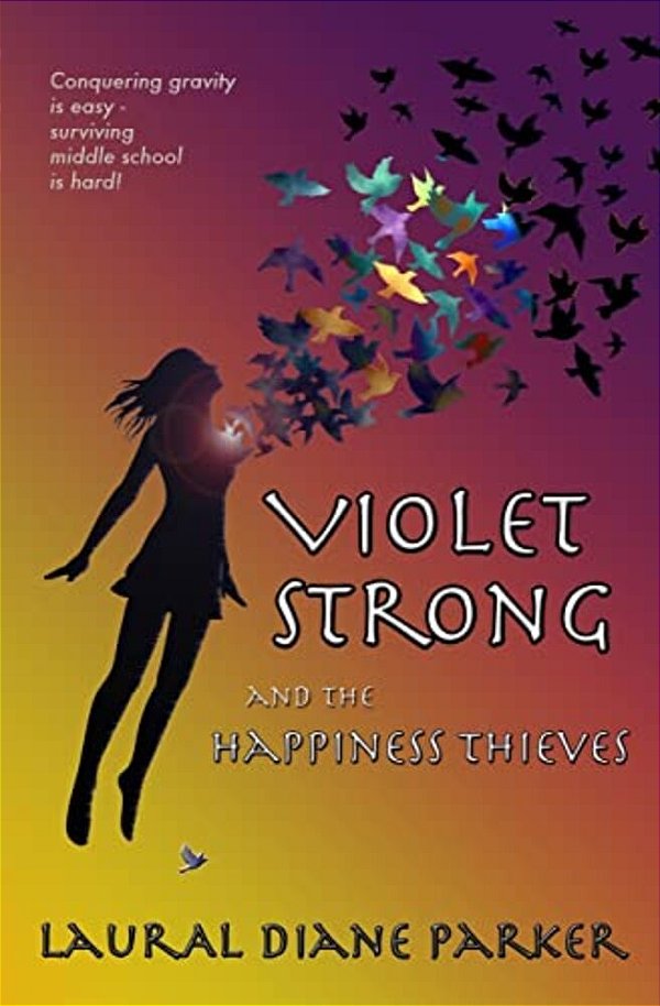 Violet Strong And The Happiness Thieves-..