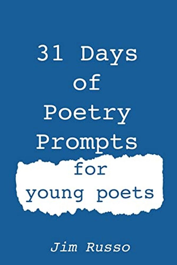 31 Days Of Poetry Prompts: For Young Poets-..