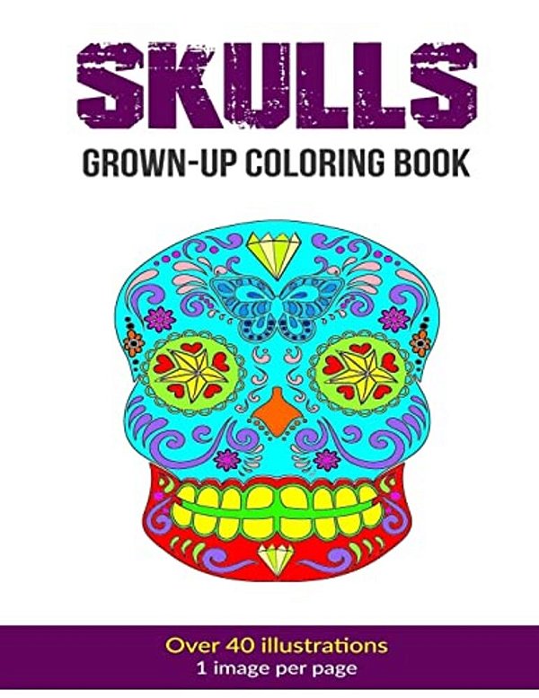 Skulls Grown-Up Coloring Book-..