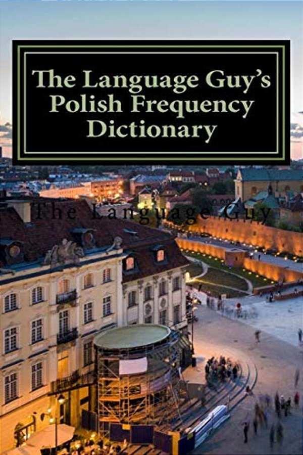 The Language Guy's English - Polish Frequency Dictionary-..