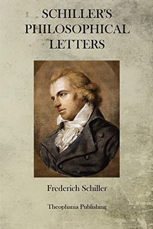 Schiller's Philosophical Letters-..