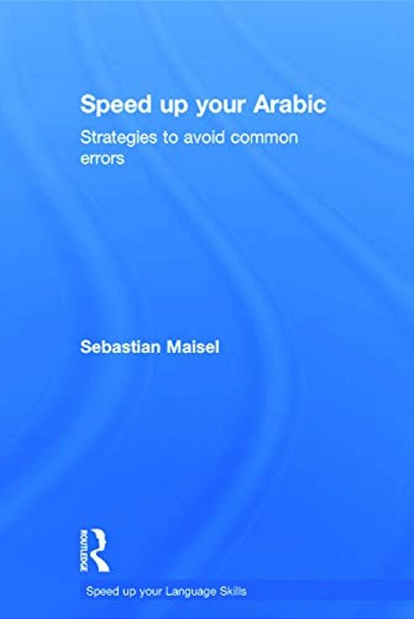 Speed Up Your Arabic: Strategies To Avoid Common Errors-..