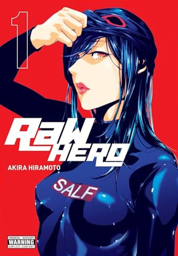 Raw Hero, Vol. 1: Volume 1-..