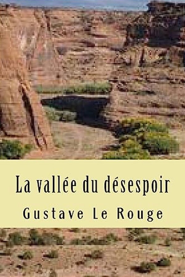 La Vallee Du Desespoir-..