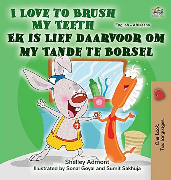 I Love To Brush My Teeth (English Afrikaans Bilingual Book For Kids)-..