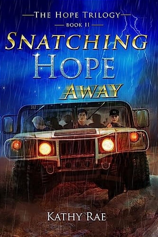 Snatching Hope Away: The Hope Trilogy Book 2-..