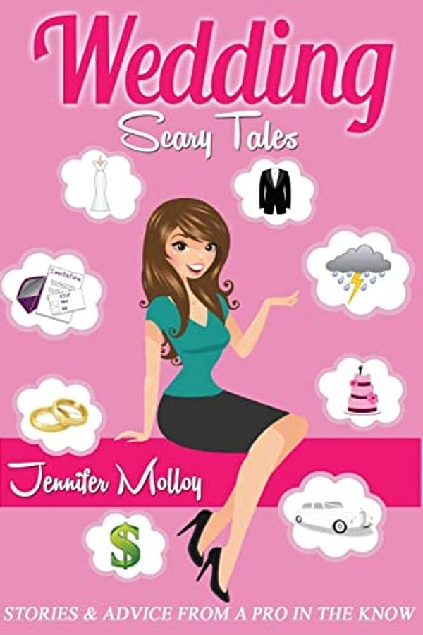 Wedding Scary Tales: Stories & Advice From A Pro In The Know-..