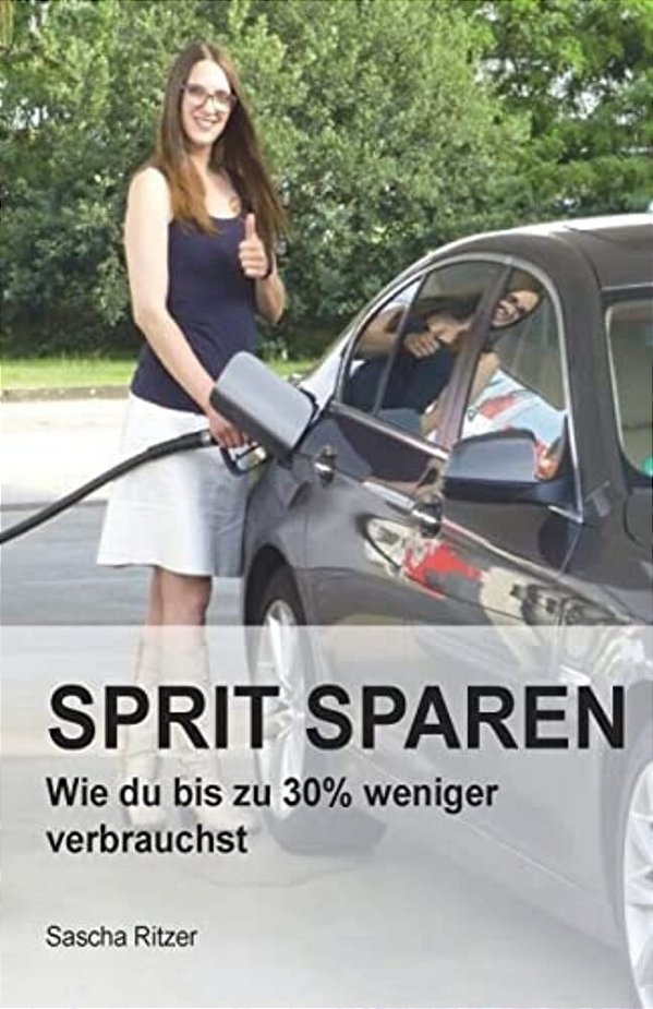 Sprit Sparen: Wie Du Bis Zu 30% Spritkosten Sparst-..