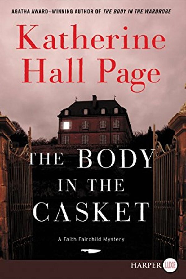 The Body In The Casket: A Faith Fairchild Mystery-..