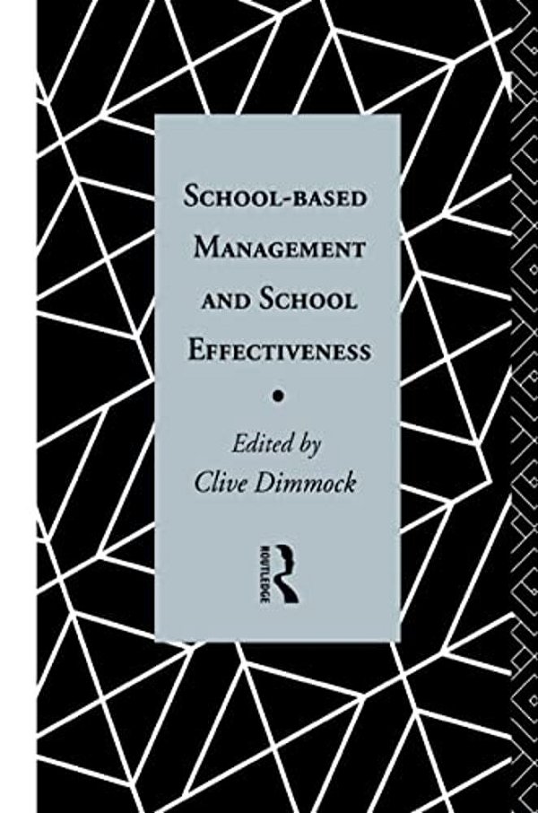 School-Based Management And School Effectiveness-..