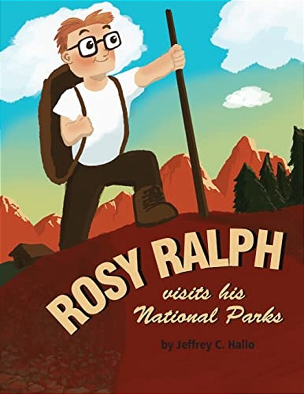 Rosy Ralph Visits His National Parks-..
