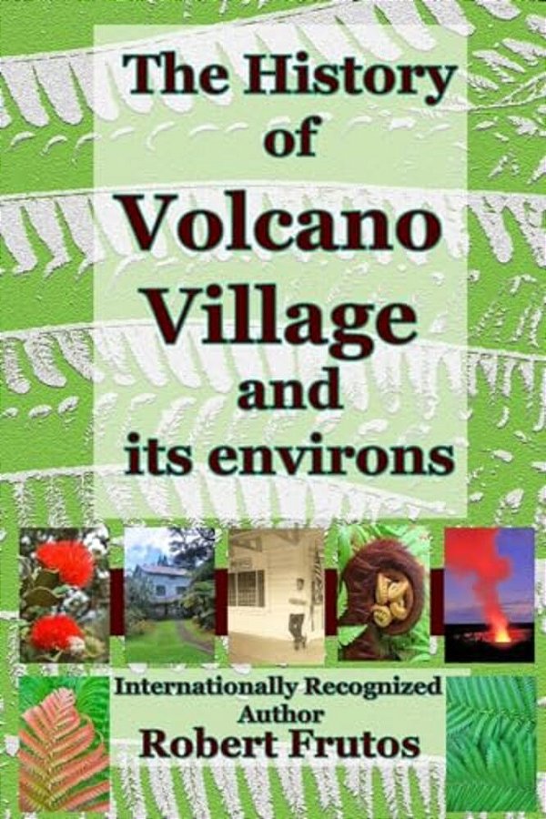Volcano Village And Its Environs-..