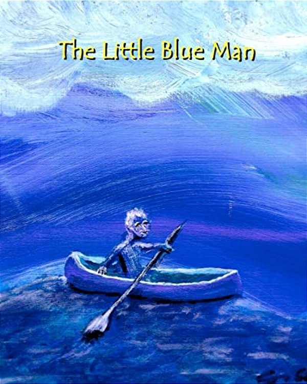 The Little Blue Man: I. S. Size English Edition-..