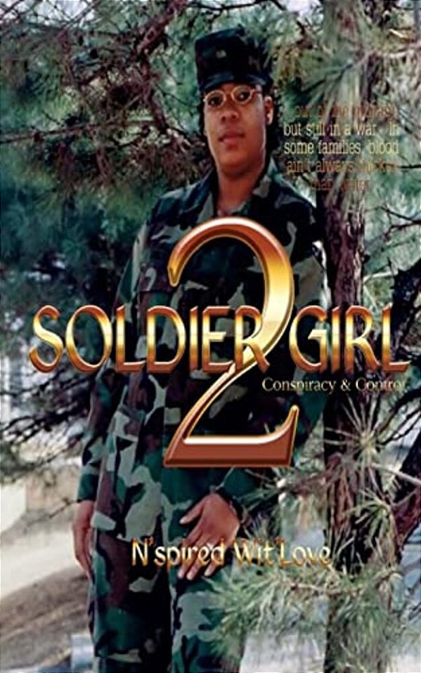 Soldier Girl 2: Conspiracy And Control-..