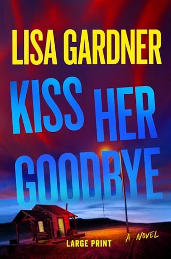 Kiss Her Goodbye: A Frankie Elkin Novel Volume 4-..