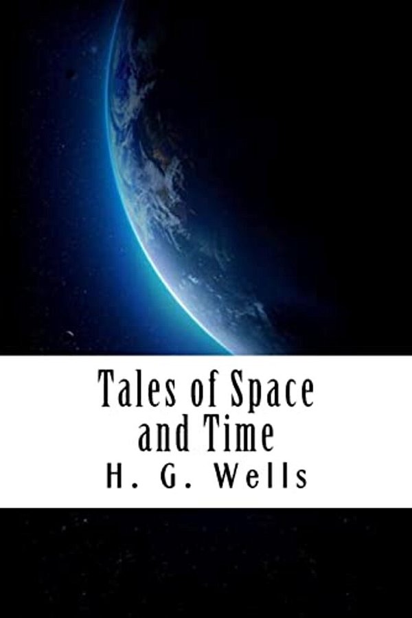 Tales Of Space And Time-..
