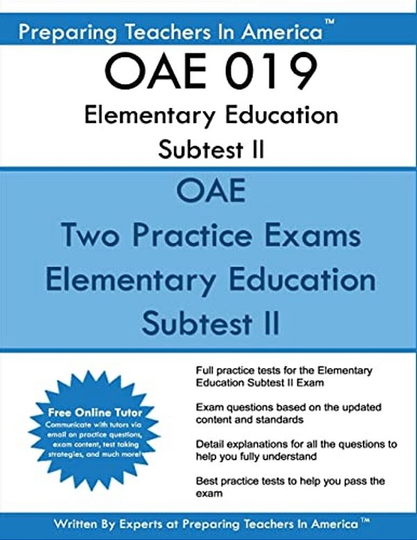 Oae 019 Elementary Education Subtest II: Oae 019 Mathematics, Science, Arts, Health, And Fitness-..