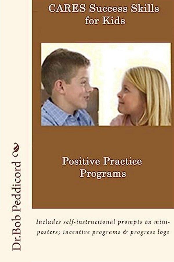 Cares Success Skills: Positive Practice Program: Full Color Version-..