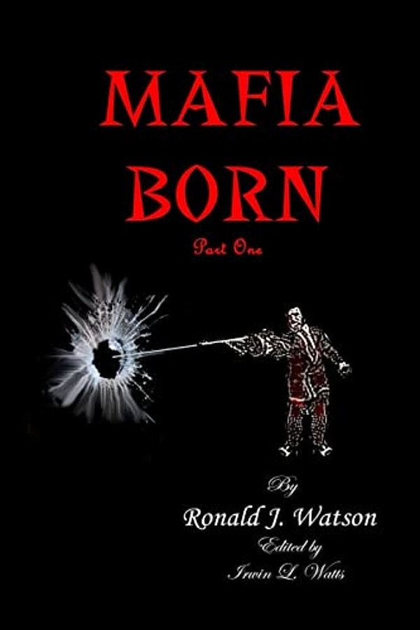 Mafia Born Part 1-..