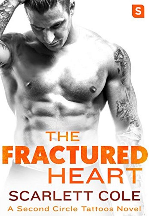 The Fractured Heart: A Smoldering, Sexy Tattoo Romance-..