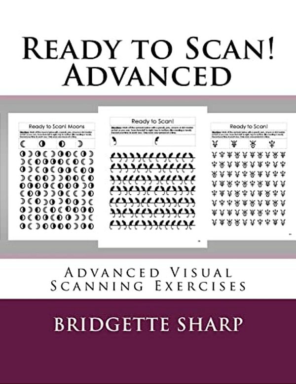Ready To Scan! Advanced: Advanced Visual Scanning Exercises-..