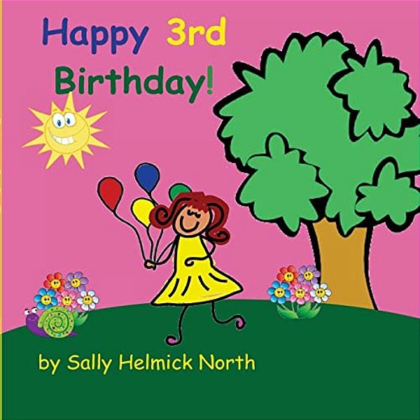 Happy Third Birthday! (Girl Version)-..