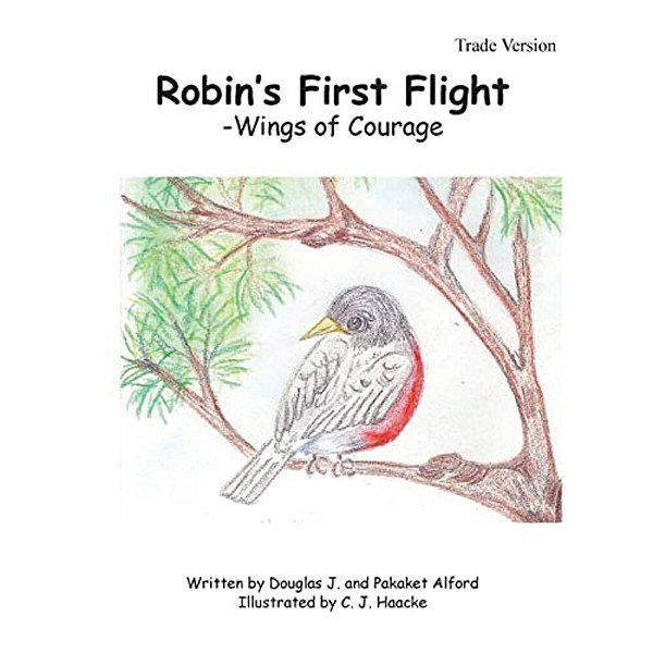 Robin's First Flight - Trade Version: Wings Of Courage-..