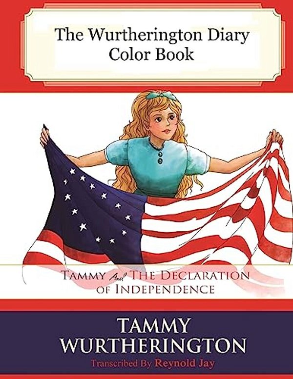 Tammy And The Declaration Of Independence Color Book-..
