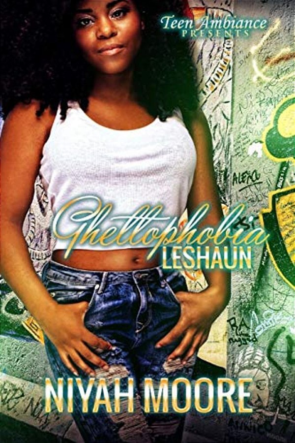 Ghettophobia: Leshaun-..