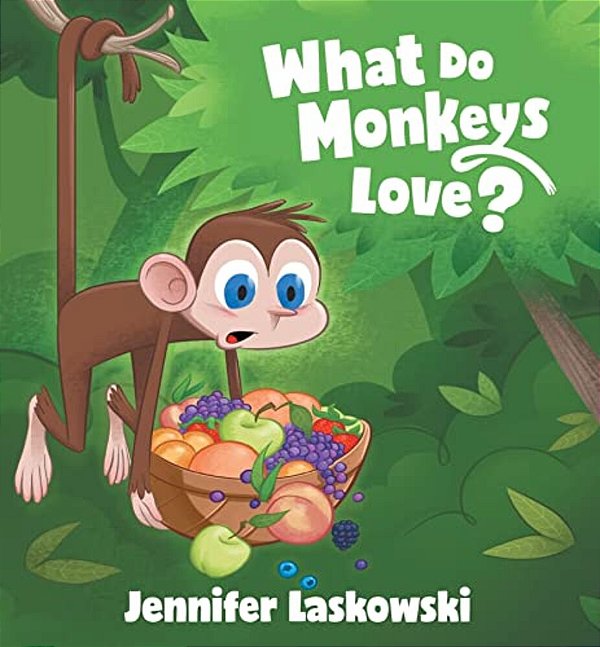 What Do Monkeys Love?-..