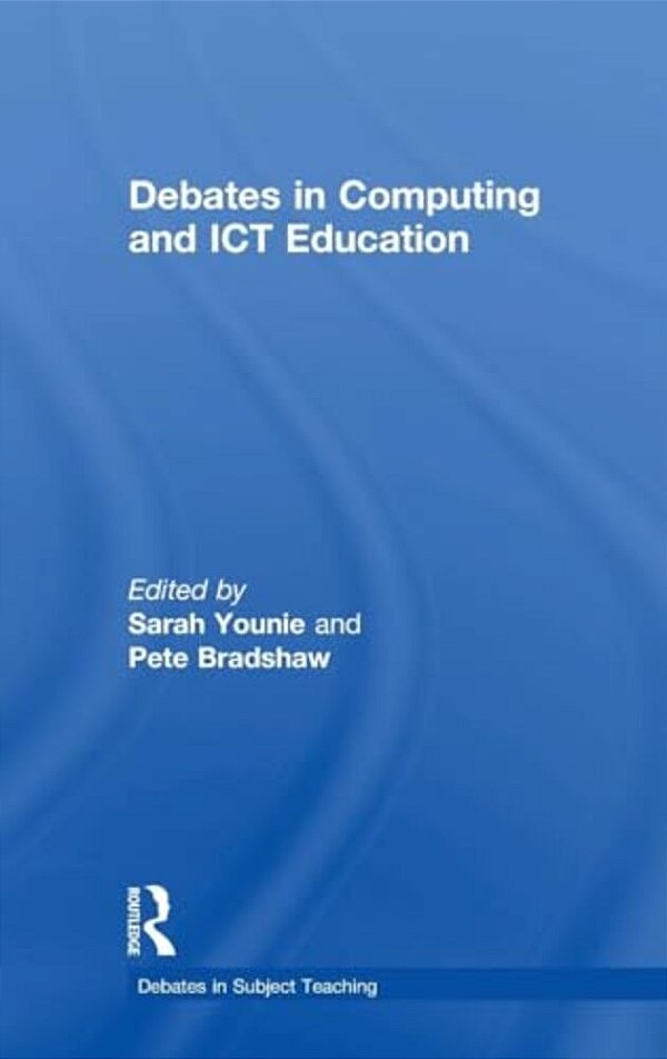 Debates In Computing And Ict Education-..