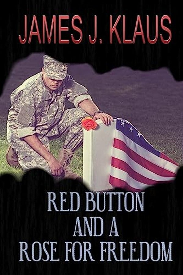 Red Button And A Rose For Freedom-..