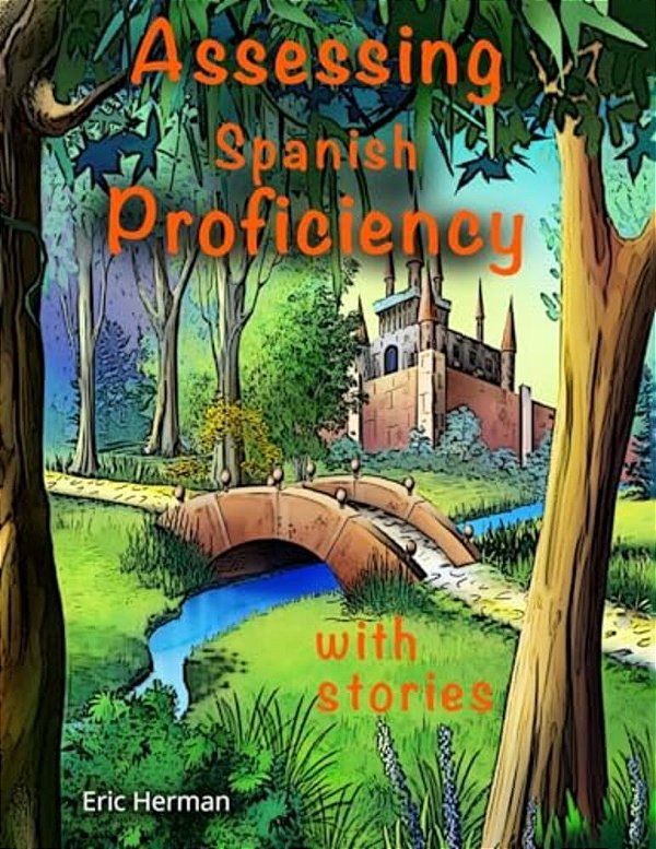 Assessing Spanish Proficiency With Stories-..