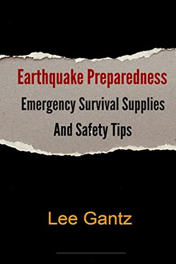 Earthquake Preparedness: Emergency Survival Supplies And Safety Tips-..