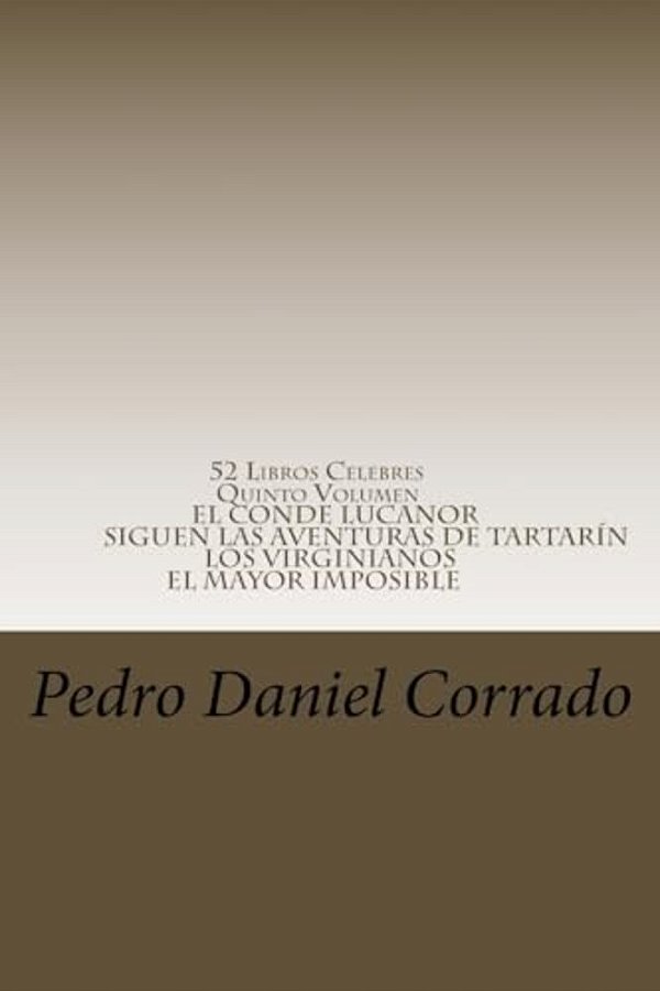 52 Libros Celebres - Quinto Volumen: Quinto Volumen Del Noveno Libro De La Serie 365 Selecciones. Com-..