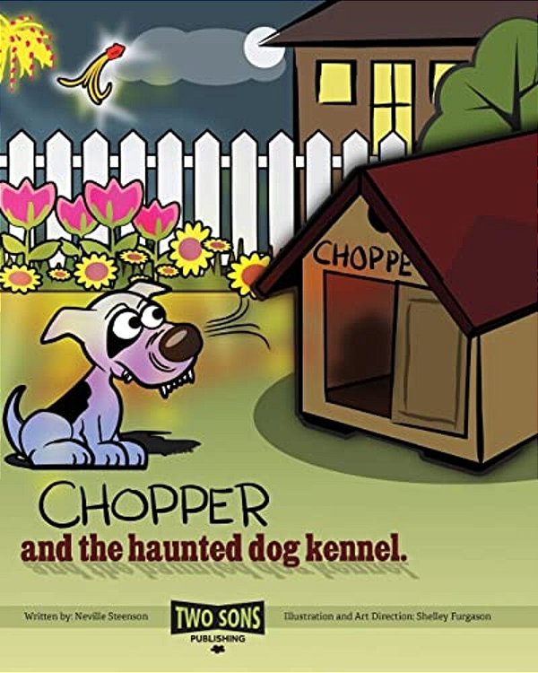 Chopper And The Haunted Dog Kennel-..