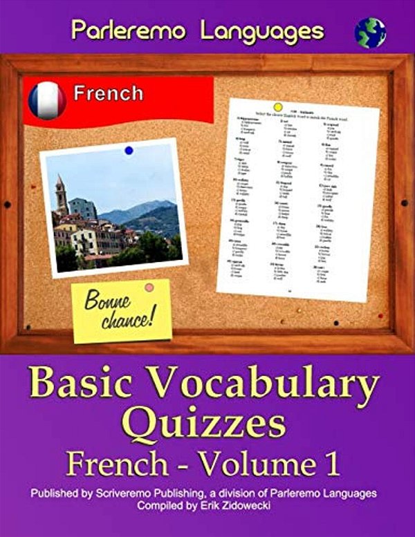 Parleremo Languages Basic Vocabulary Quizzes French - Volume 1-..