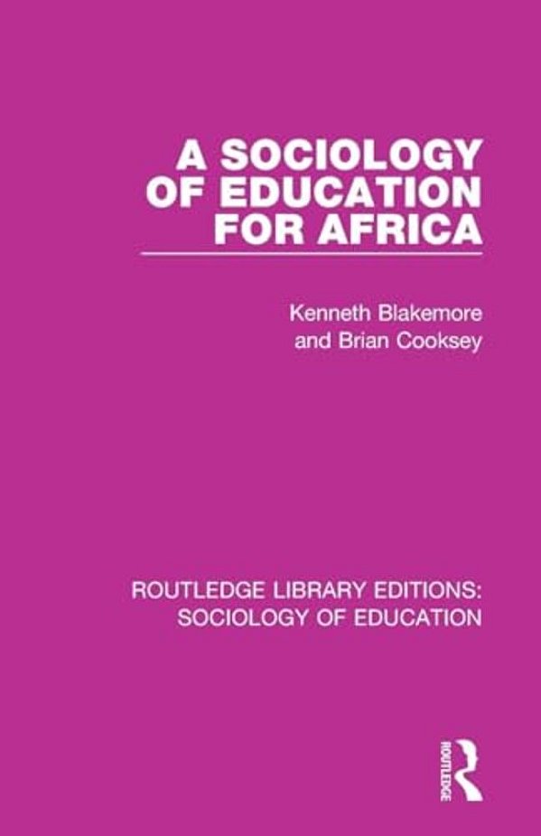 A Sociology Of Education For Africa-..
