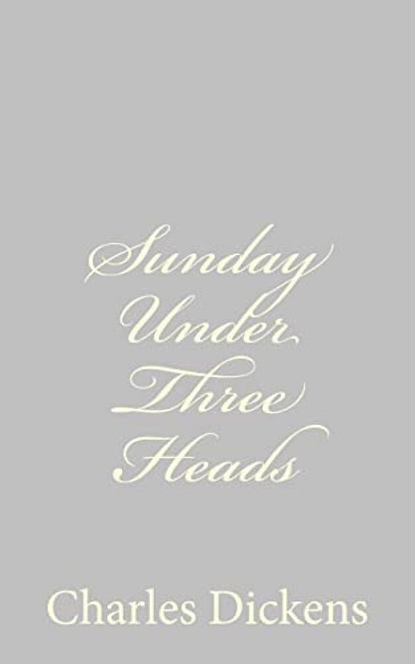 Sunday Under Three Heads-..