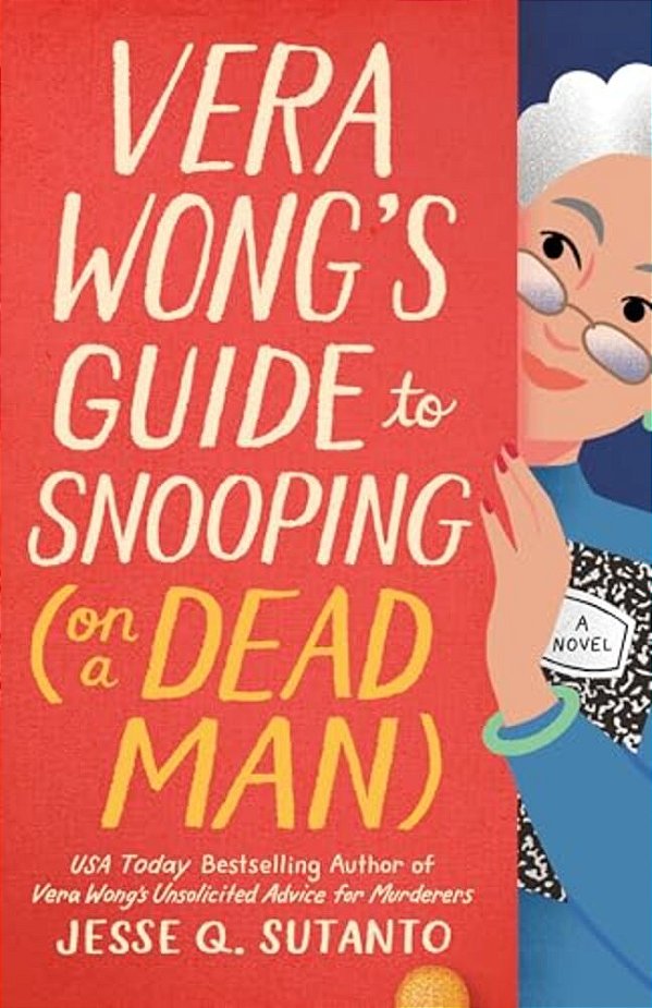 Vera Wong's Guide To Snooping (On A Dead Man)-..