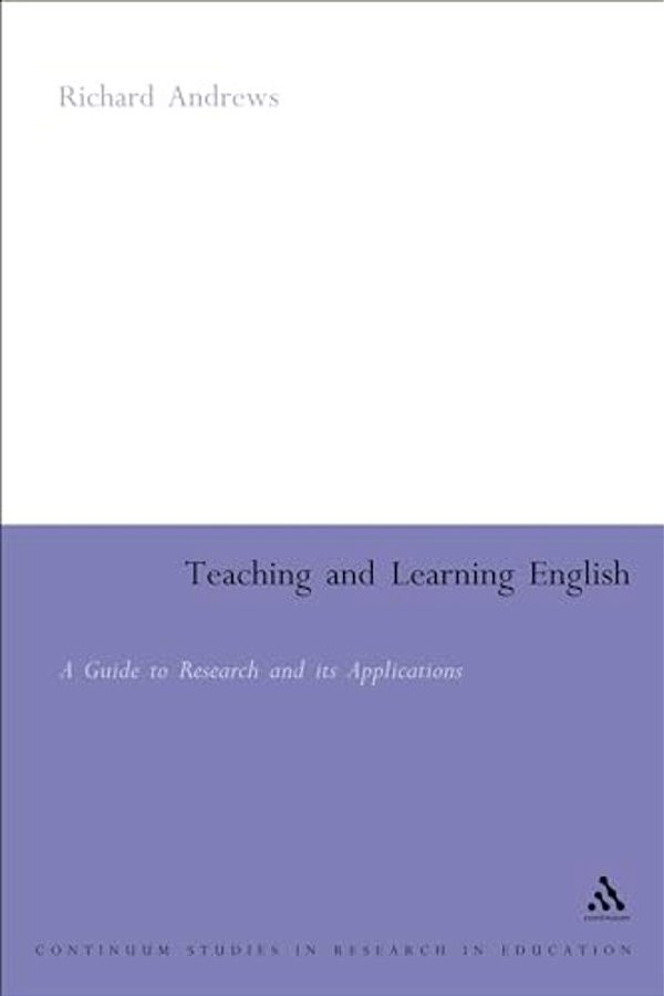 Teaching And Learning English: A Guide To Recent Research And Its Applications-..